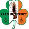 Katelin Tierney - Go on home British Soldiers - Single