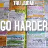 Tru Judah - Go Harder - Single